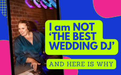 I am NOT ‘the Best Wedding DJ’